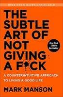 The Subtle Art of Not Giving a F*ck por Mark Manson