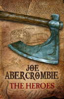 The Heroes por Joe Abercrombie